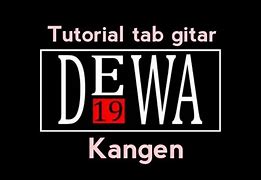 Dewa 19 Kangen Tab