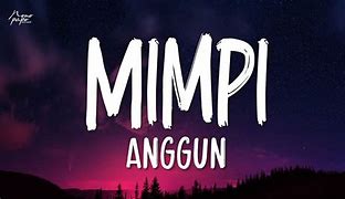 Mimpi Anggun Lirik